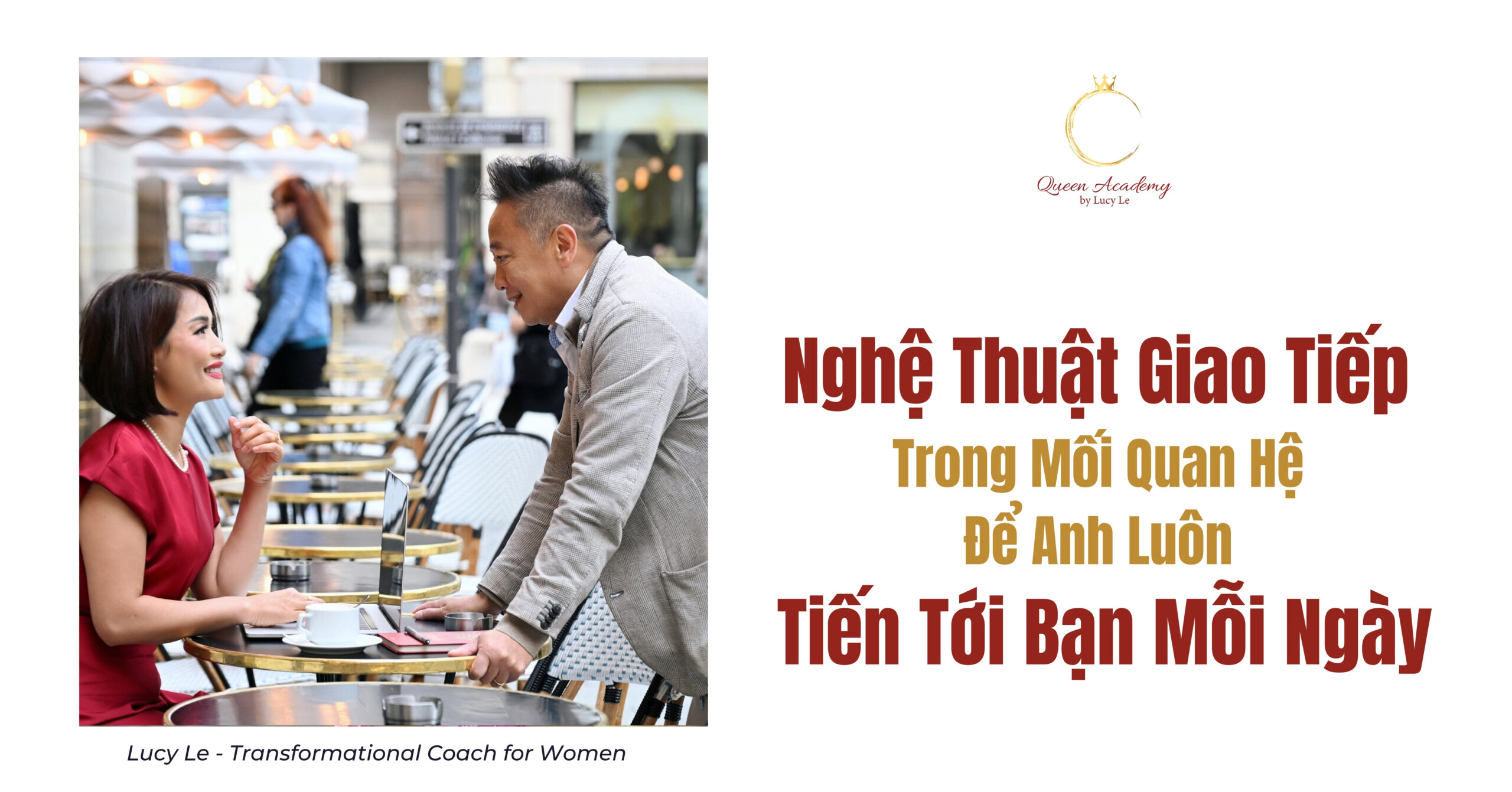 Nghệ Thuật Giao Tiếp Trong Mối Quan Hệ Để Anh Luôn Tiến Tới Bạn Mỗi Ngày
