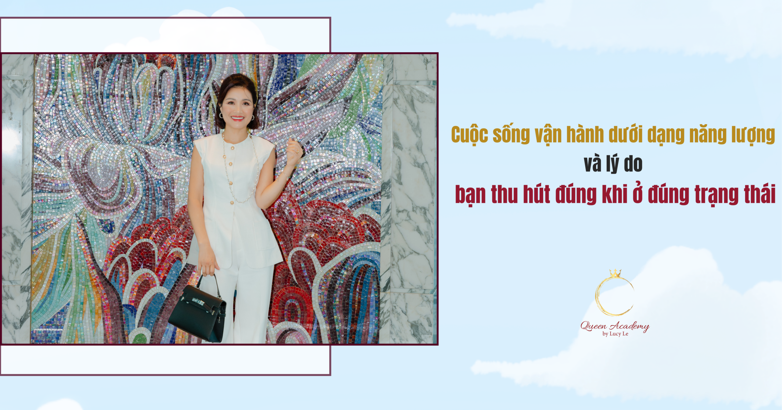 Cuộc sống vận hành dưới dạng năng lượng và lý do bạn thu hút đúng khi ở đúng trạng thái