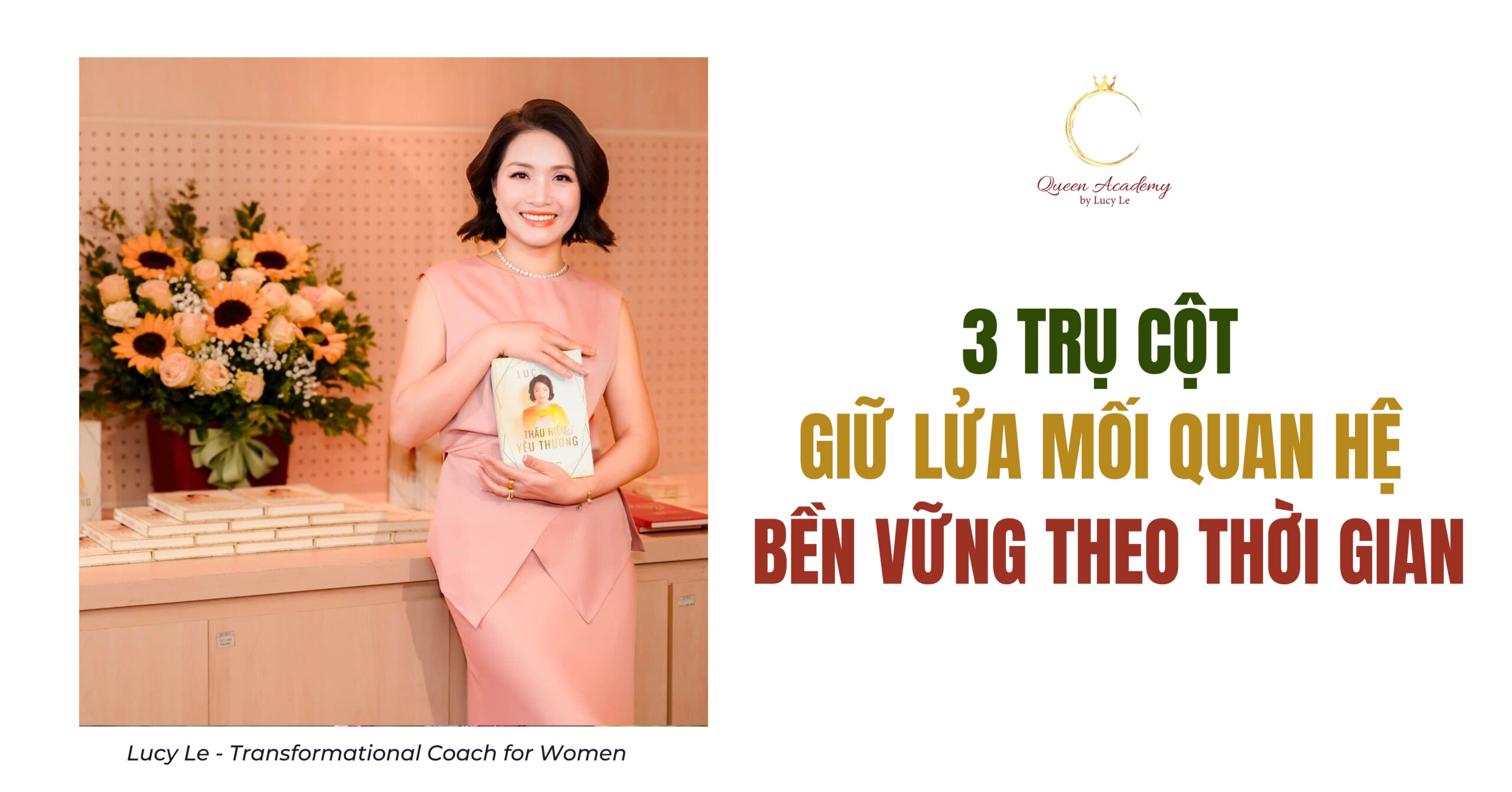 3 trụ cột giữ lửa mối quan hệ bền vững theo thời gian