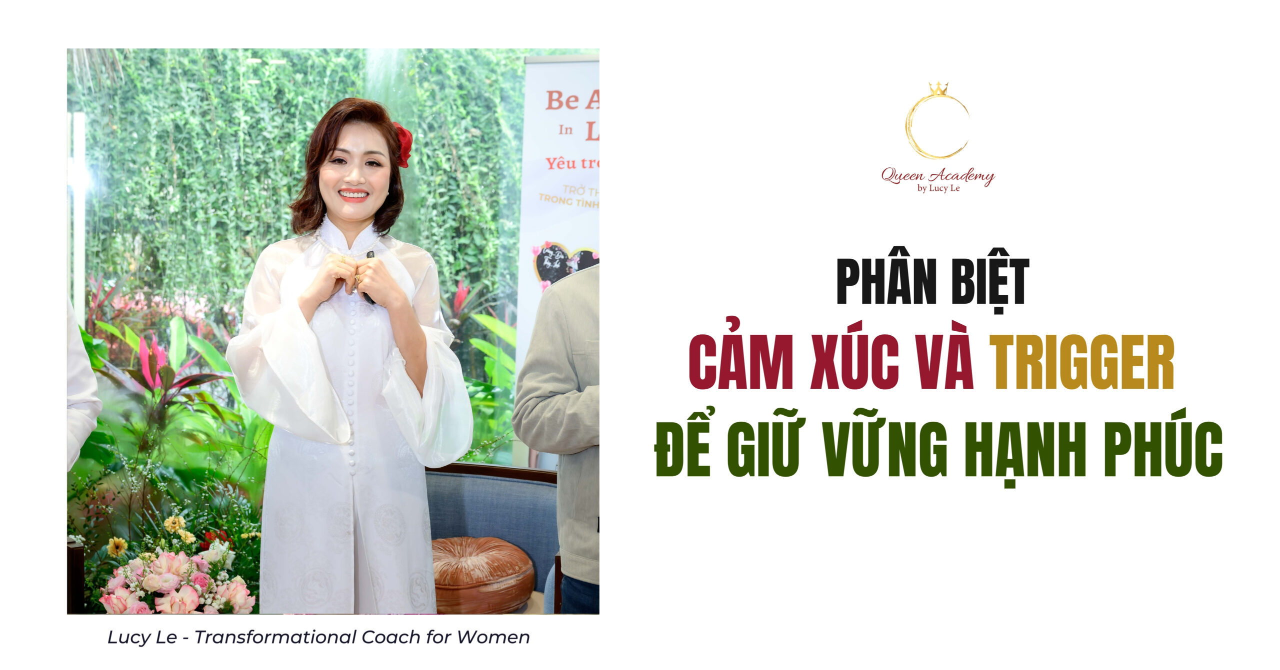 Phân Biệt Cảm Xúc Và Trigger Để Giữ Vững Hạnh Phúc